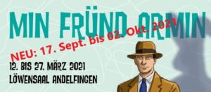 Verschiebung „Min Fründ Armin“ auf September 2021